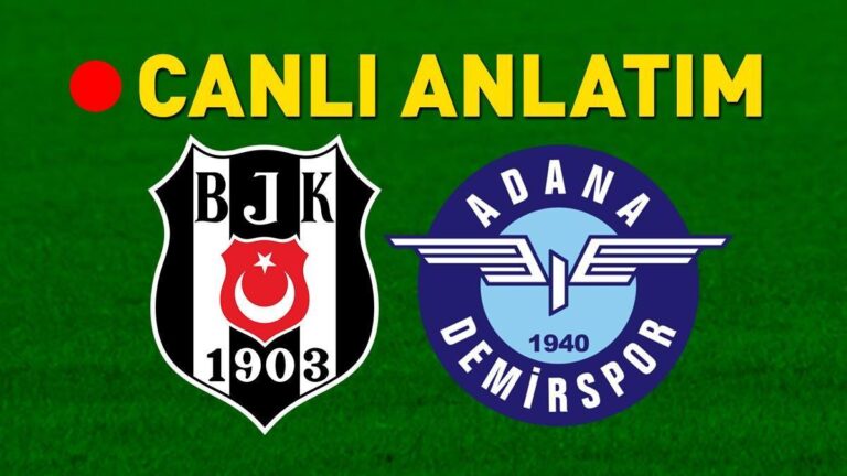 Beşiktaş – Adana Demirspor Bein Sports 1 Canlı İzle Besiktas – Adana Demirspor Match Canlı Akış