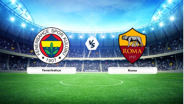 CANLI | Fenerbahçe – Roma maç anlatımı! Maç ne zaman? Saat kaçta ve hangi kanalda? – 10 Eylül 2026